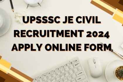 UPSSSC-JE-Civil-Recruitment-2024-apply-online-form-min