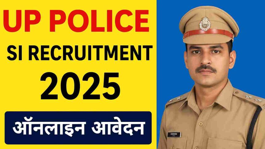 UP Police SI Recruitment 2025